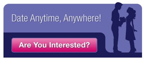 are you interested dating